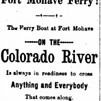 Mohave County Miner 1885 02 15 Page 4  Ad for the ferr, from Mohave County Miner, February 15, 1885